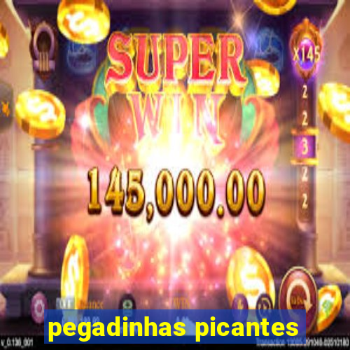 pegadinhas picantes